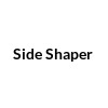 Side Shaper